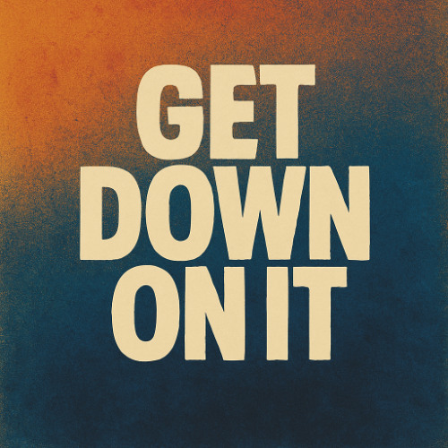 Get Down On It Dub