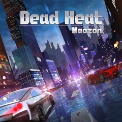 Dead Heat - Maozon