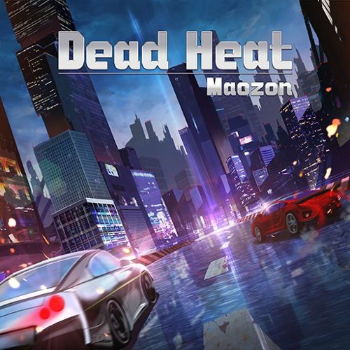 Dead Heat - Maozon
