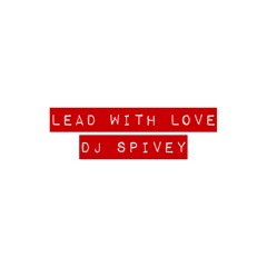 Lead With Love