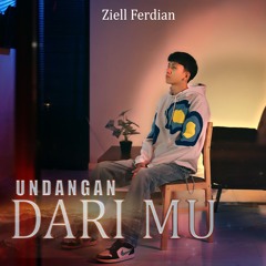 Ziell Ferdian - Undangan Darimu