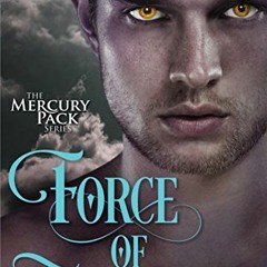 [DOWNLOAD] EPUB 📁 Force of Temptation (Mercury Pack Book 2) by  Suzanne Wright EPUB