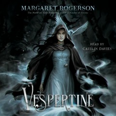 VESPERTINE Audiobook Excerpt