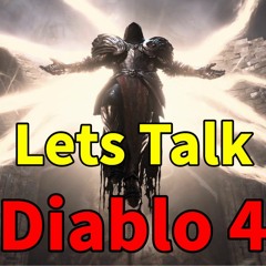 Let's Talk - Diablo 4