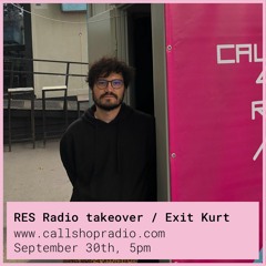RES Radio takeover w/ Exit Kurt 30.09.22