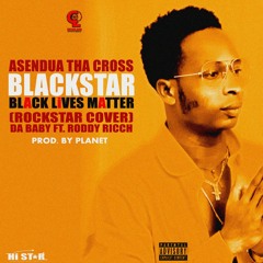 Blackstar BLM Ft. DaBaby (Rockstar Cover)