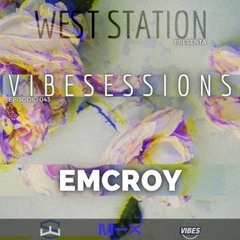 VibeSessions 043 - Emcroy