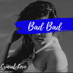 Bad Bad