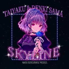 SKYLINE w/ DENKI SAMA (out now on all platform)
