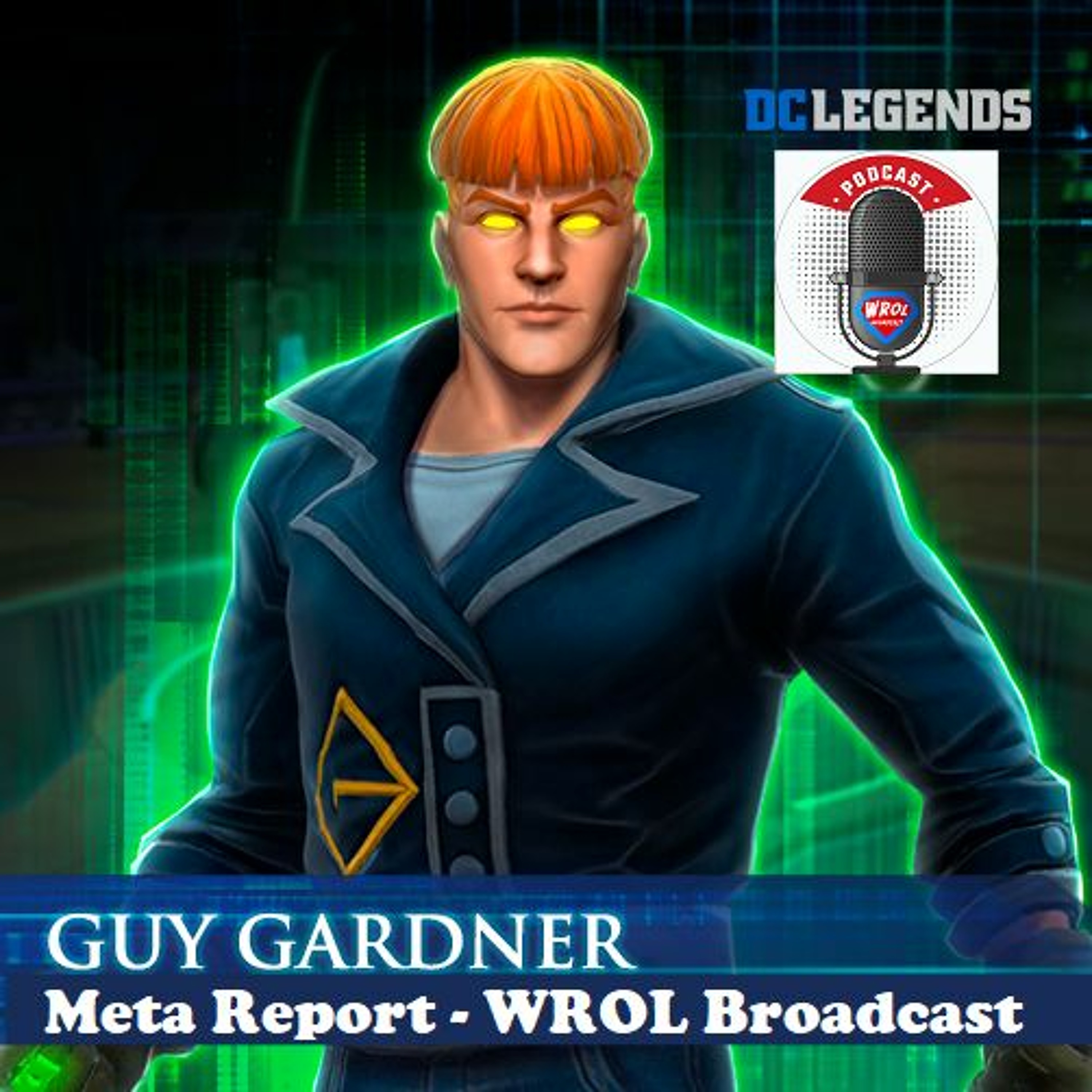 WROL Broadcast: DC Legends Unofficial Podcast!