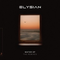 Elysian - Water (PROFF Remix)