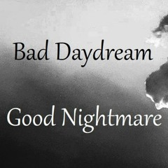 Good Nightmare