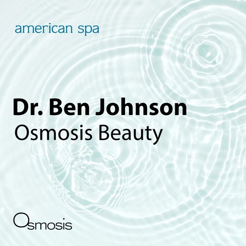 Stream episode Beyond Skin Deep Dr. Ben Johnson on Holistic Non Traumatic Skincare at Osmosis Beauty by The Well Way podcast Listen online for free on SoundCloud