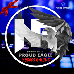 Nelver - Proud Eagle Radio Show #348 @ 9 YEARS ONLINE [Pirate Station Online] (27-01-2021)