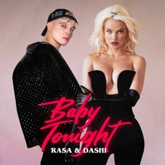 RASA, DASHI - Baby Tonight (Allienso Remix)