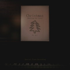Christmas (Hunting for Love) [Special Piano Recording]
