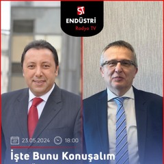 Bülent Pirler - Çetin Ünsalan ile İşte Bunu Konuşalım