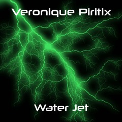 Veronique Piritix - Water Jet