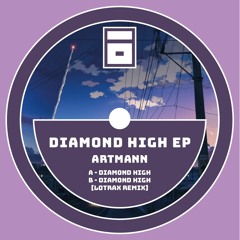 Artmann - Diamond High (Lotrax Remix)