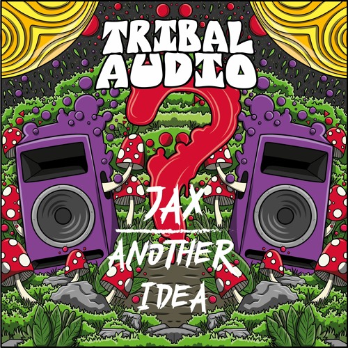Jax - Another Idea [FREE DOWNLOAD]
