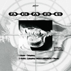 [FREE DOWNLOAD] Akaks - Cataplexy (NICKY HIGHKICKY Remix)