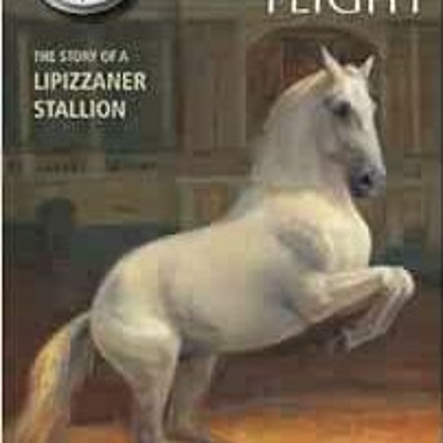 Read KINDLE PDF EBOOK EPUB Mercury's Flight: The Story of a Lipizzaner Stallion (Brey