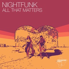 NightFunk - All That Matters