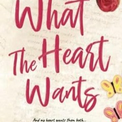 [PDF Mobi] Download What the Heart Wants A Curvy Single Mom MFM Romance (Love with Strings