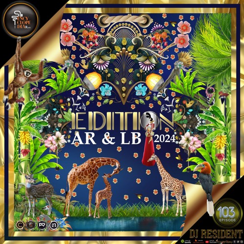 DJ RESIDENT: AR & LB - EDITION 113  ENCYCLOPEDIA Radioshow hosted by Leo Baroso & Aglaia Rave 2024