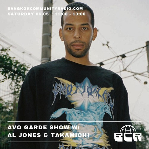 Avo Garde Show w/ Dj Takamichi and Al Jones - 6th May 2023