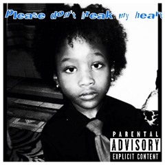 please don’t break my heart