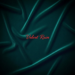 Velvet Rain