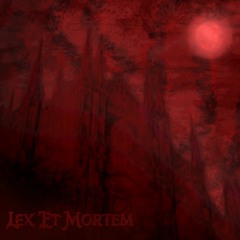 Lex Et Mortem