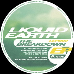 Premiere: A2 - Liquid Earth - The Breakdown (Trips & Skips Mix) [LEP002]
