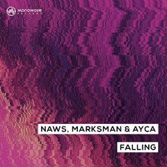 Naws, Marksman, Ayca - Falling