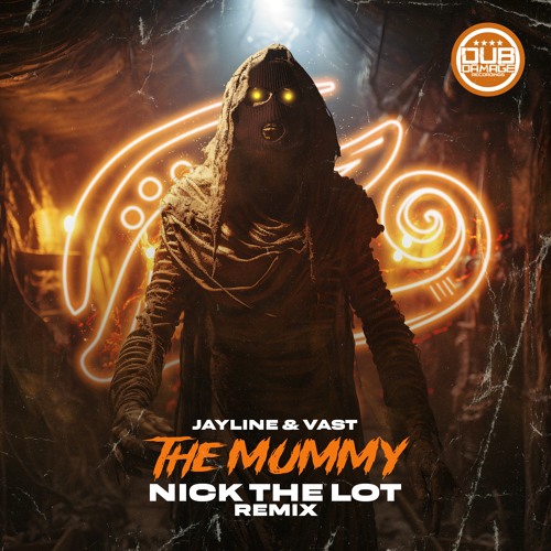 DDR066 - JAYLINE & VAST - THE MUMMY (NICK THE LOT REMIX) OUT 27/10/2023