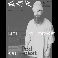 CLR Podcast 320 I Will Clarke