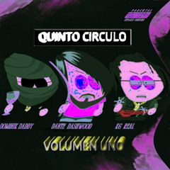 Quinto Circulo - Volumen 1. (Chopped N Screwed)