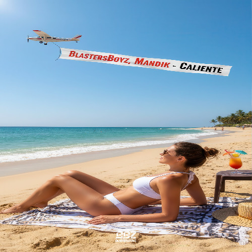 BlastersBoyz, Mandik - Caliente