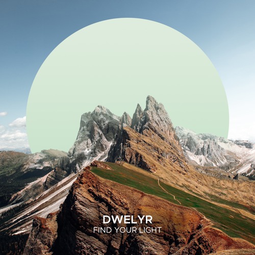 dwelyr - Find Your Light