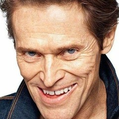 #336 - The 1000-Watt Smile of Willem Dafoe