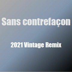 Sans contrefaçon 2021 Vintage Remix