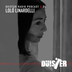 DuisTer Radio Podcast 34 With Loló Linardelli