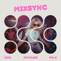 HOUSE MUSIC FUSION VIBES MIXSYNC Vol. 5