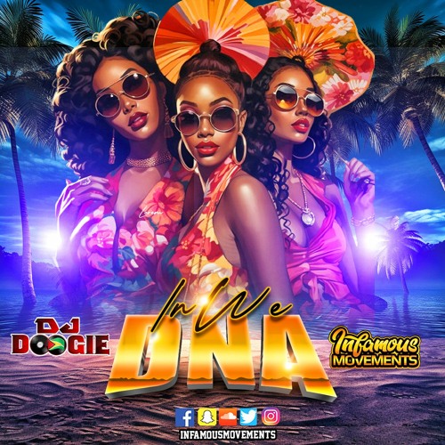 DJ Doogie - 2024 Soca In We DNA - INFAMOUSRADIO