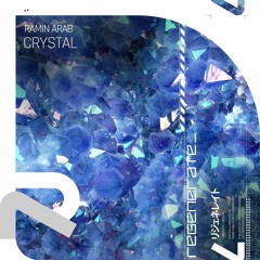 Ramin Arab - Crystal (OUT NOW)