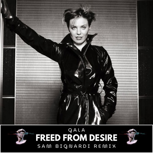 Gala - Freed From Desire (Sam Bignardi Remix)