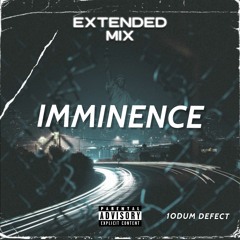 IMMINENCE (EXTENDED MIX)