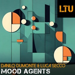 Danilo Dumonte, Luca Secco - Mood Agents