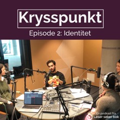 Krysspunkt - Episode 2: Identitet